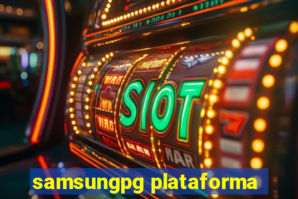 samsungpg plataforma